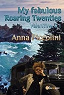 My fabulous roaring twenties - Valentino & I